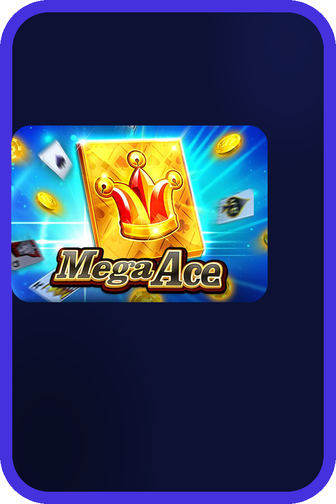 Mega Ace